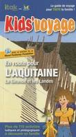 En route pour l'Aquitaine !, La Gironde et les Landes