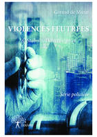 Violences feutrées, Série policière 3/4 « Al Stabritt, détective privé »