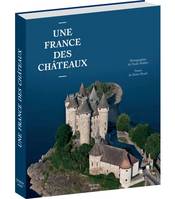 Une France des chateaux