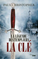 6, La Légende des Templiers - tome 6 La clé, Tome 6