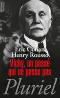 Vichy, un passé qui ne passe pas