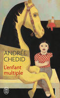 L'enfant multiple