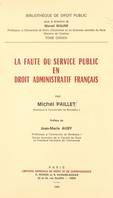 La faute du service public en droit administratif français