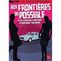 Aux frontières du possible