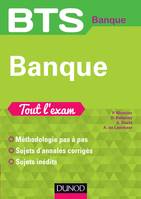 BTS Banque - Tout l'exam, Tout l'exam