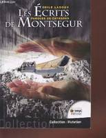 Les écrits de Montségur, Les Ecrits de Montségur Tome 1 - Paroles de Cathares