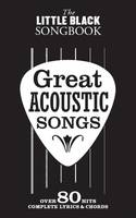 The Little Black Songbook: Great Acoustic Songs, Over 80 Hits