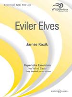 Eviler Elves, Wind band. Partition et parties.