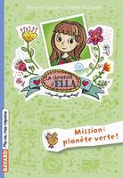 11, Le journal d'Ella, Tome 11, Mission Planète Verte !