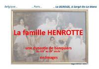 Henrotte, Une famille de grands banquiers