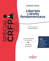 Spécial CRFPA, Libertés et droits fondamentaux 2021 - 27e ed., 40 thèmes pour maîtriser l'actualité et la culture juridique