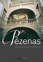 Pezenas - architectural heritage (en anglais)