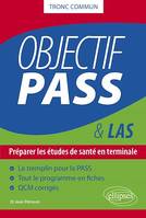 Objectif PASS - Préparer les études de santé en terminale