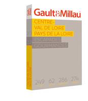 Les escapades gourmandes, Centre-Val de Loire, Pays de la Loire, 249 villes, 62 hôtels, 286 restaurants, 274 artisans