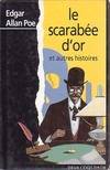 Le scarabée d'or : Et autres histoires, et autres histoires