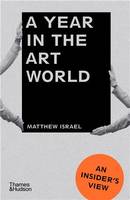 A Year in the Art World (paperback) /anglais