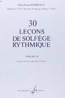 30 Lecons Progressives De Solfege Rythmique Vol. 6