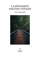 La philosophie naturelle restituée