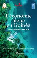 L’économie bleue en Guinée, Une vision, une ambition