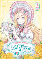 L'Impérieux Destin du Dr Elise - Tome 1