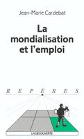 La mondialisation et l'emploi