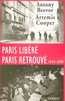 Paris libéré, Paris retrouvé 1944-1949, 1944-1949