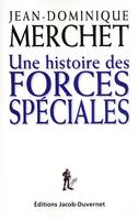HISTOIRE DES FORCES SPECIALES