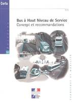 Bus à haut niveau de service, concept et recommandations