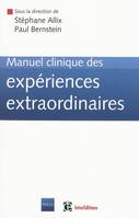 Manuel clinique des expériences extraordinaires