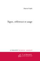 Signe, référence et usage