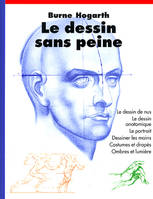 Le Dessin Sans Peine, le dessin de nus, le dessin anatomique, le portrait, dessiner les mains, costumes et drapés, ombres et lumières