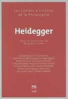 HEIDEGGER COLL CAHIERS HISTOIRE DE LA PHILOSOPHIE