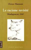 Le racisme revisité, Madagascar, 1947