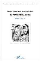 Du Percevoir au Dire, Hommage à André JOLY