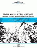 Pour un nouveau système de retraite, Des comptes individuels de cotisations financés par répartitiion