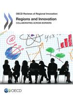 Regions and Innovation, Collaborating across Borders