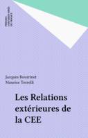 Les Relations Extérieures De La Communauté Economique Européenne