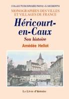 Héricourt-en-Caux - son histoire, son histoire