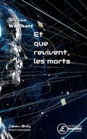 Et que revivent les morts, Roman d'anticipation