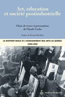 Art, éducation et société postindustrielle, Le rapport Rioux et lenseignement des arts au Québec (1966-1968)