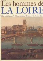Les hommes de la Loire - "Espace des hommes"