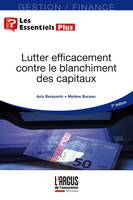 Lutter efficacement contre le blanchiment des capitaux