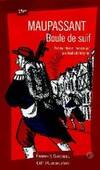 BOULE DE SUIF - - DOSSIER JEU, - DOSSIER JEU