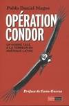 Opération Condor - Un homme face à la terreur en Amérique latine