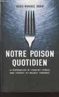 1869131 - Donne 2P - Notre poison quotidien, la responsabilité de l'industrie chimique dans l'épidémie des maladies chroniques