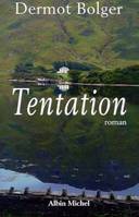 Tentation, roman