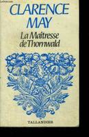 La Maîtresse de Thornwald