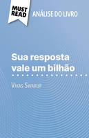 Sua resposta vale um bilhão, de Vikas Swarup