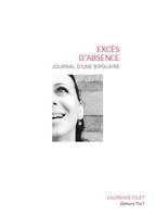 Excès d'absence, journal d'une bipolaire