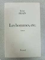 Les Hommes, etc., roman